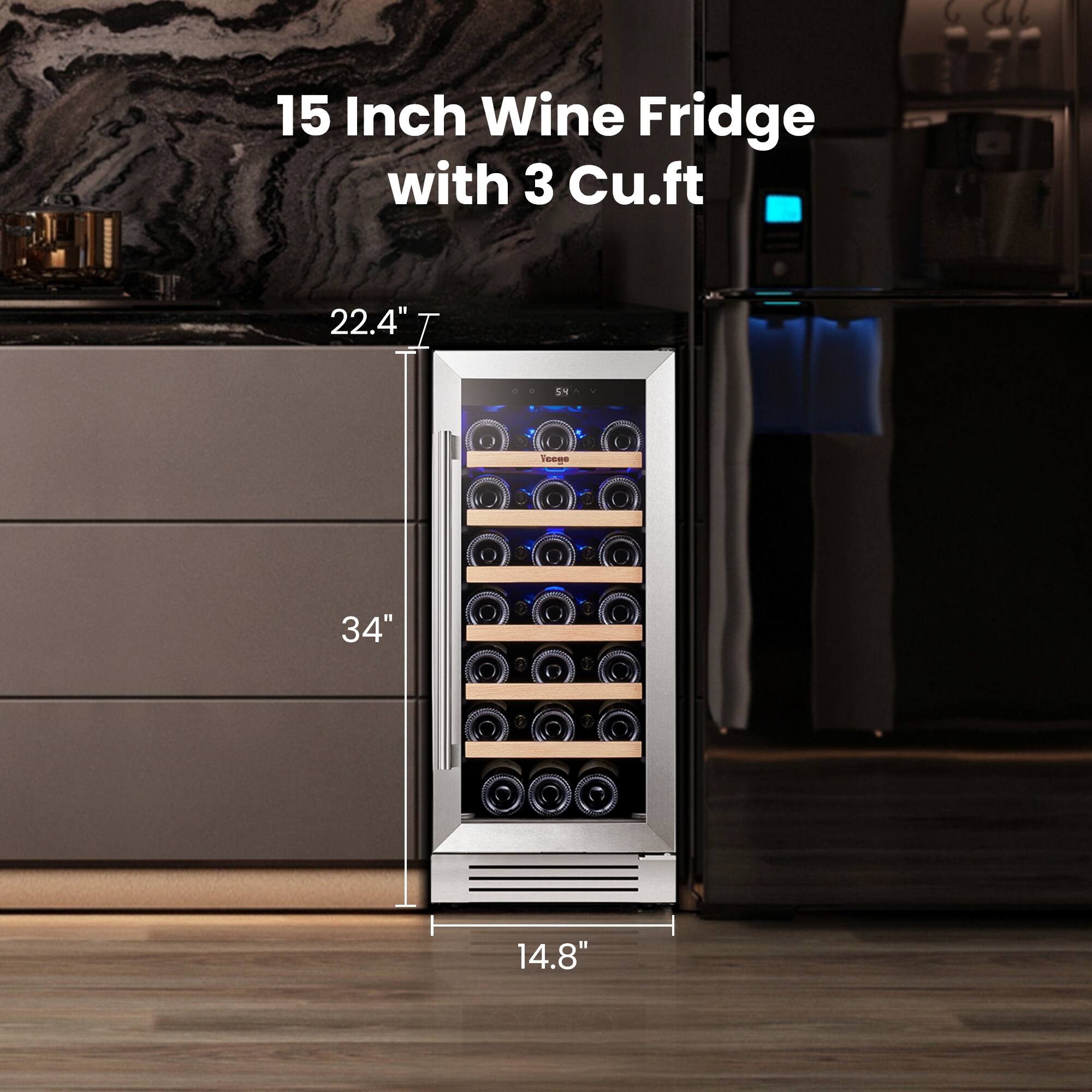 15 Inch Wine Fridge with 3 Cu.ft

22.4" H

34" W

14.8" D