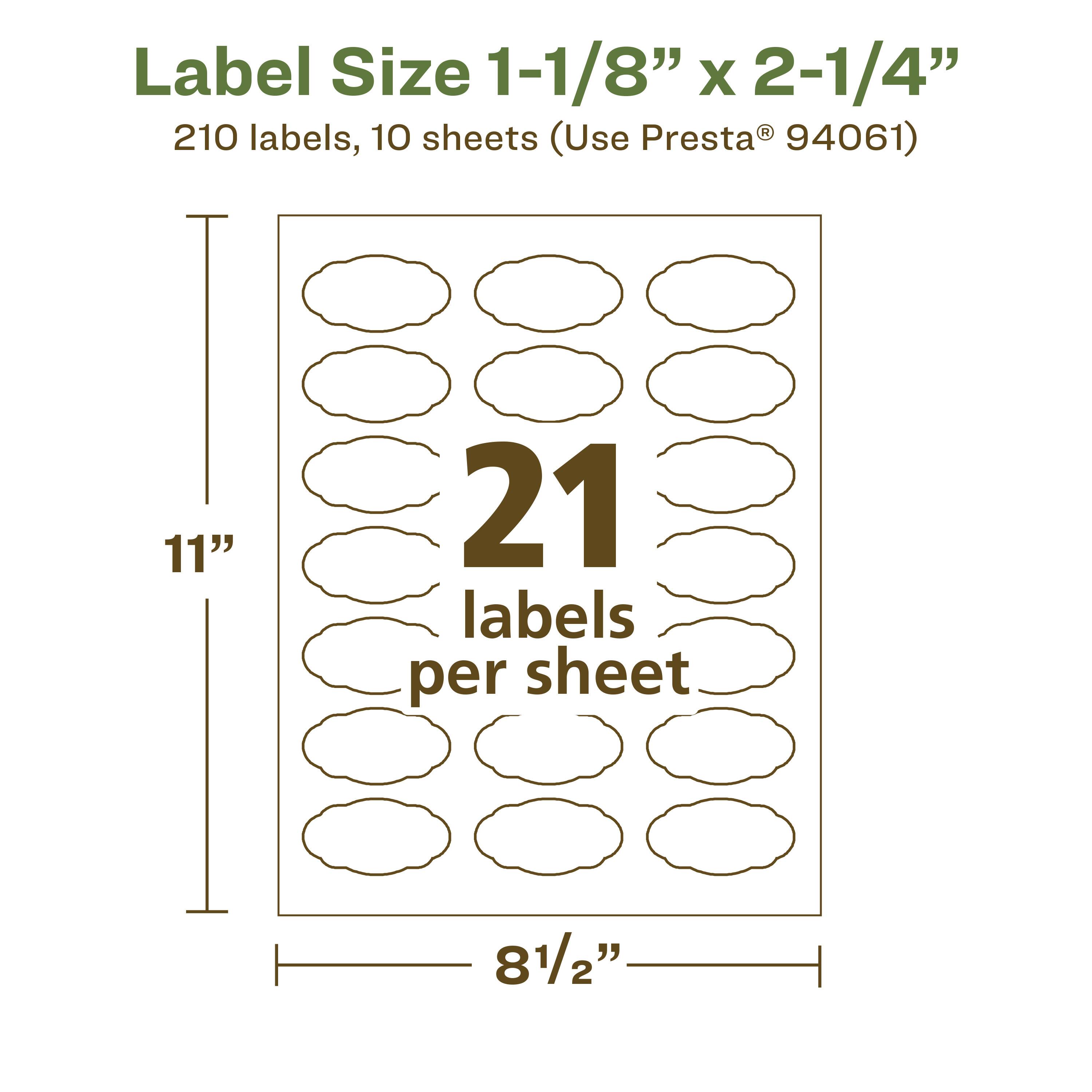 Label Size 1-1/8" x 2-1/4"  
210 labels, 10 sheets (Use Presta® 94061)  
11" x 8½"  
21 labels per sheet