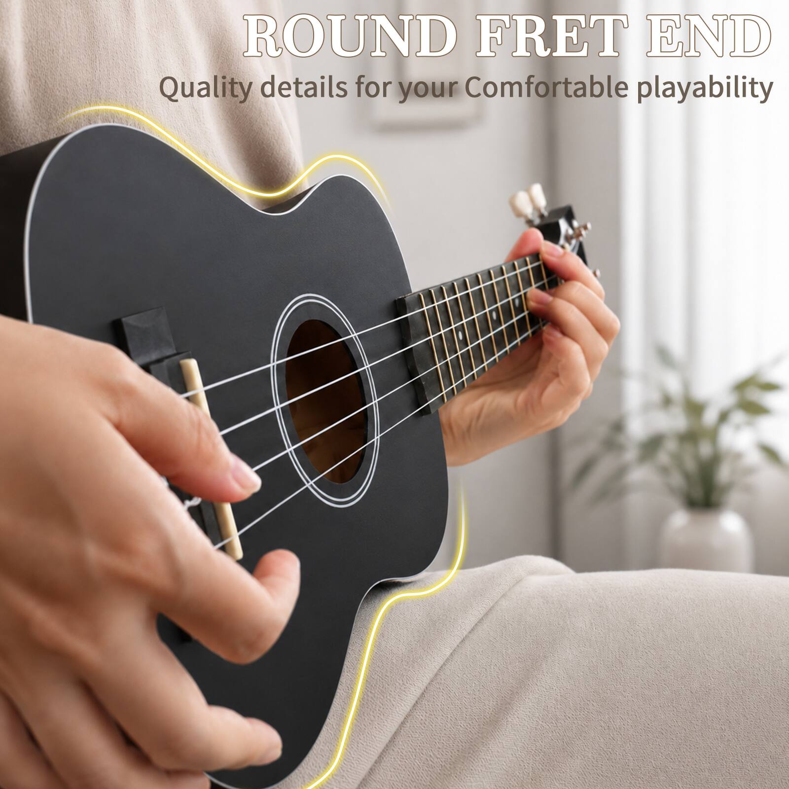 ROUND FRET END  
Quality details for your Comfortable playability