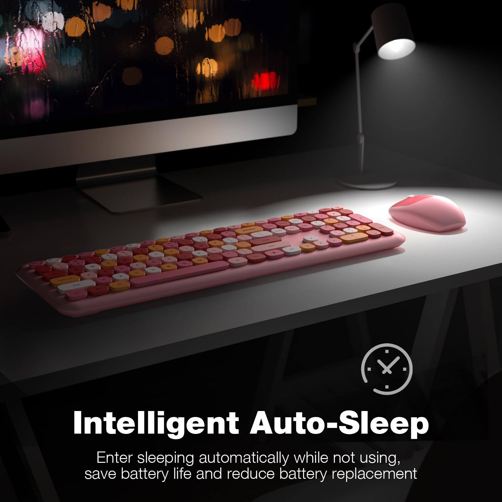 Intelligent Auto-Sleep

Enter sleeping automatically while not using, save battery life and reduce battery replacement