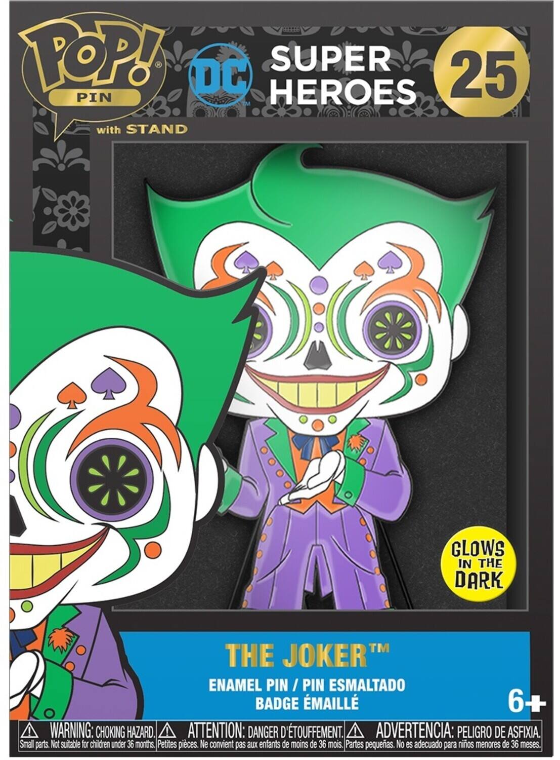 POP! DC HEROES SUPER 25 PIN TM with STAND GLOWS IN THE DARK TM THE JOKER TM ENAMEL PIN / PIN ESMALTADO BADGE ÉMAILLÉ 6+ ! WARNING: CHOKING HAZARD. I ATTENTION: DANGER D'TOUFFEMENT. ! ADVERTENCIA: PELIGRO DE ASFIXIA. Small parts. Not suitable for children under 36 months. Petites pices. Ne convient pas aux enfants de moins de 36 mois. Partes pequeas. No es adecuado para niños menores de 36 meses.