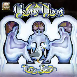 Gentle Giant - Three Friends - VINYL LP