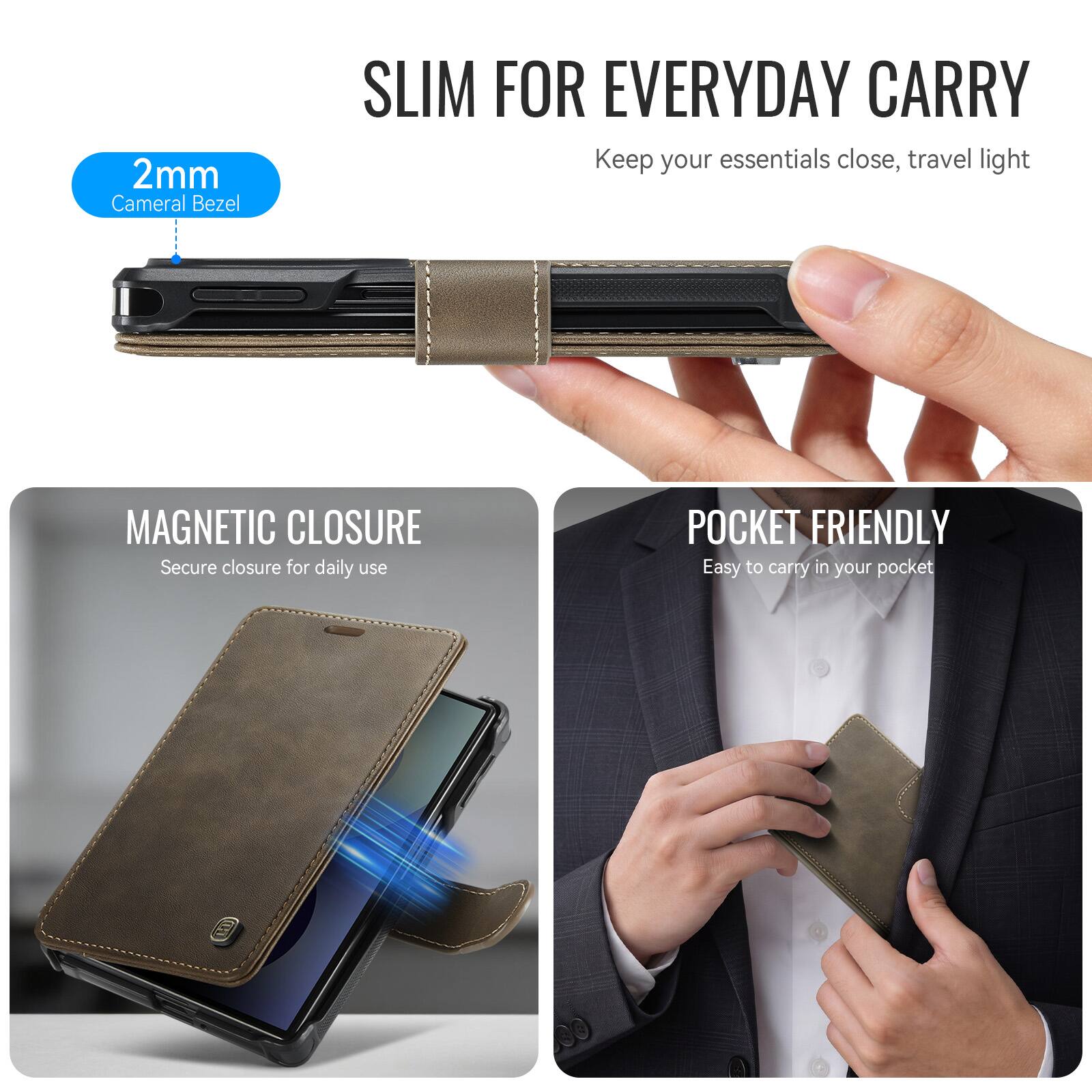 2mm Camera Bezel  
SLIM FOR EVERYDAY CARRY  
Keep your essentials close, travel light  
MAGNETIC CLOSURE  
Secure closure for daily use  
POCKET FRIENDLY  
Easy to carry in your pocket