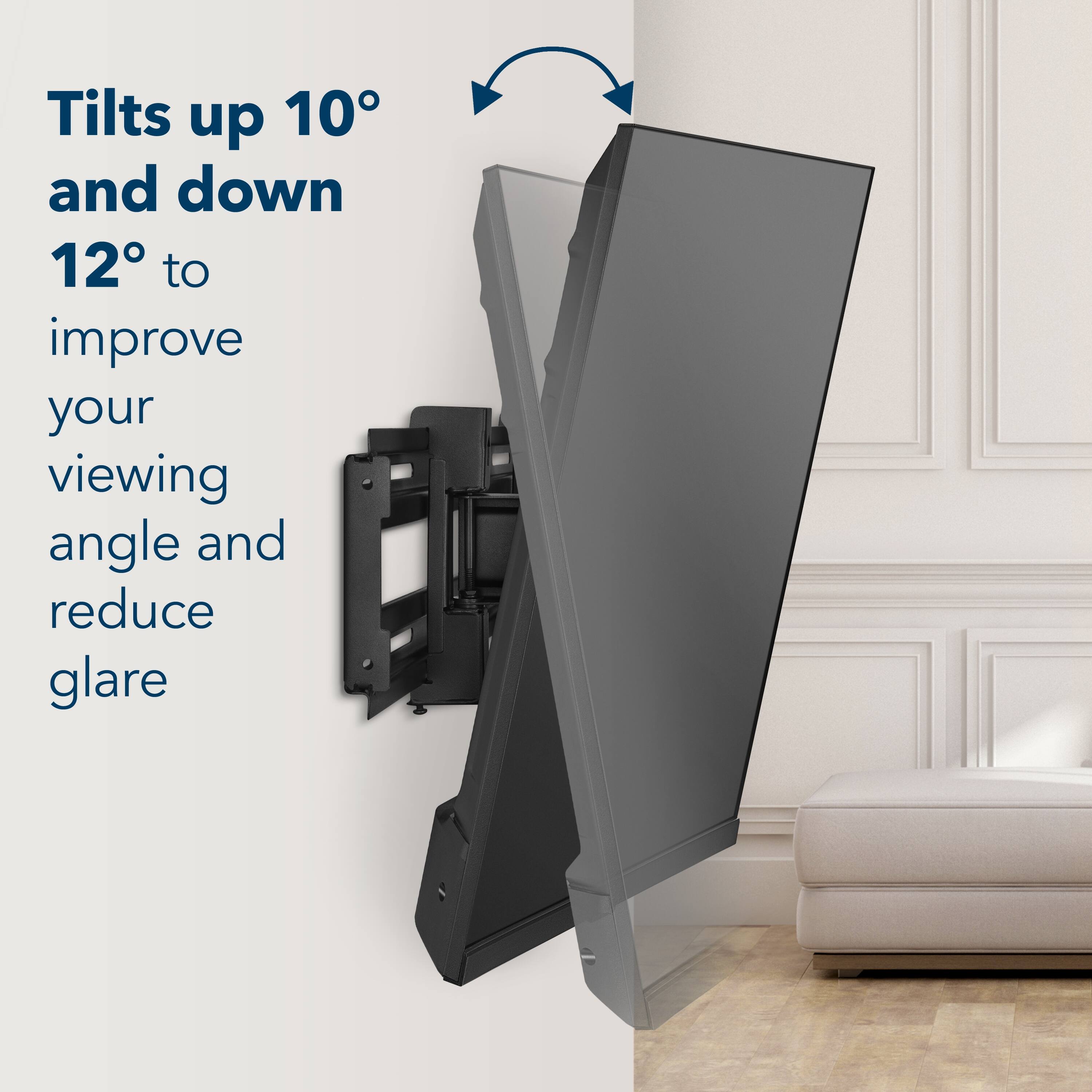 Tilts up 10° and down 12° to improve your viewing angle and reduce glare