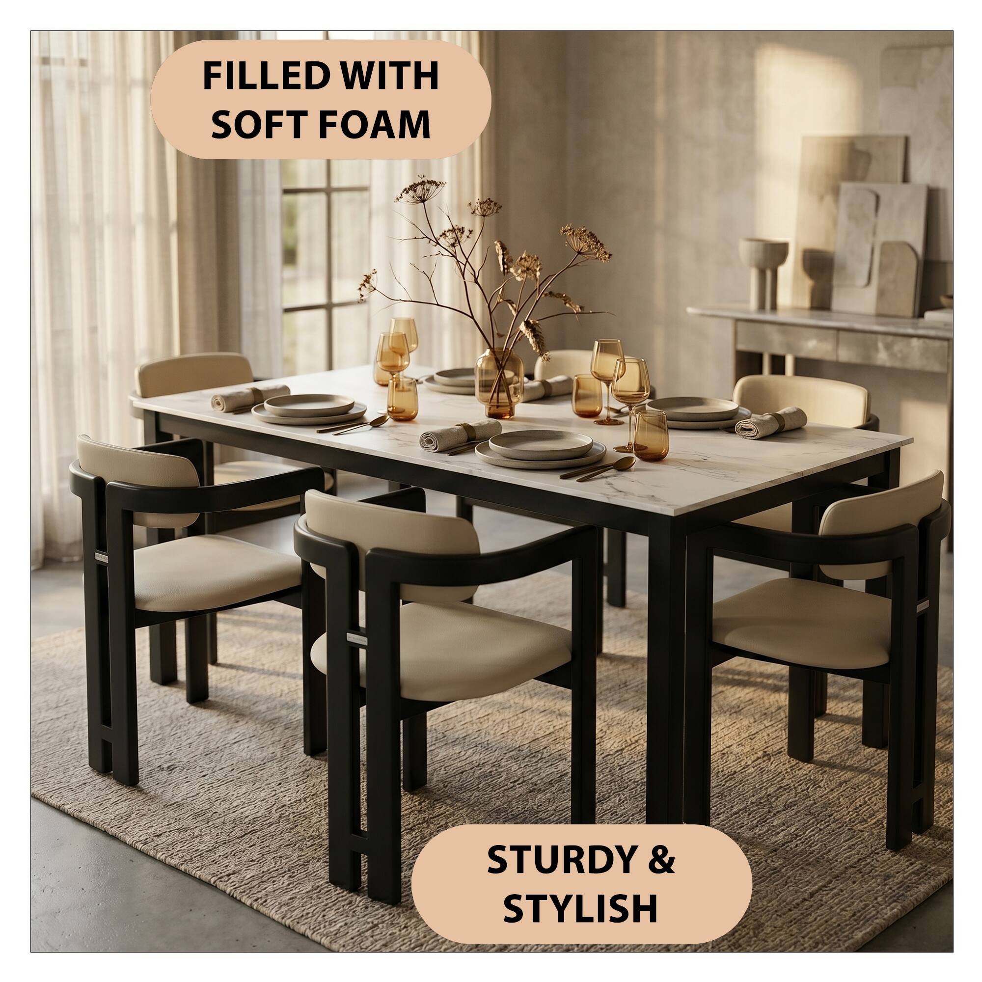 FILLED WITH SOFT FOAM  
STURDY & STYLISH