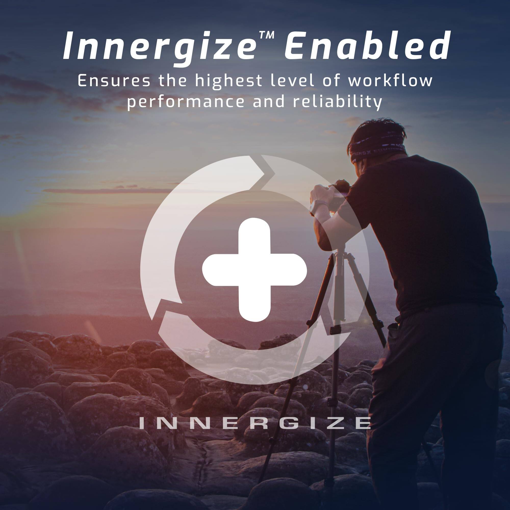 Innergize™ Enabled  
Ensures the highest level of workflow performance and reliability  

INNERGIZE
