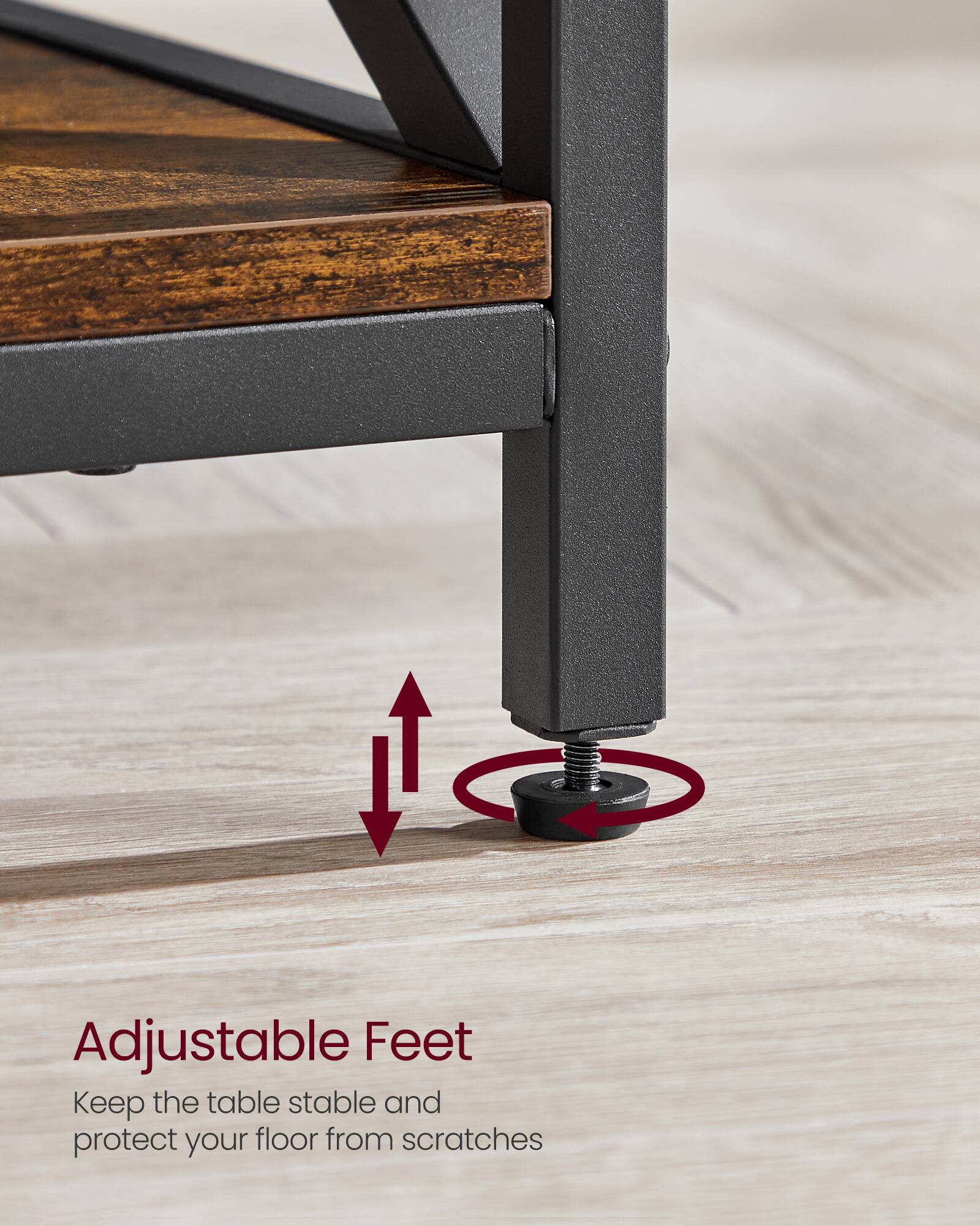 Adjustable Feet  
Keep the table stable and protect your floor from scratches