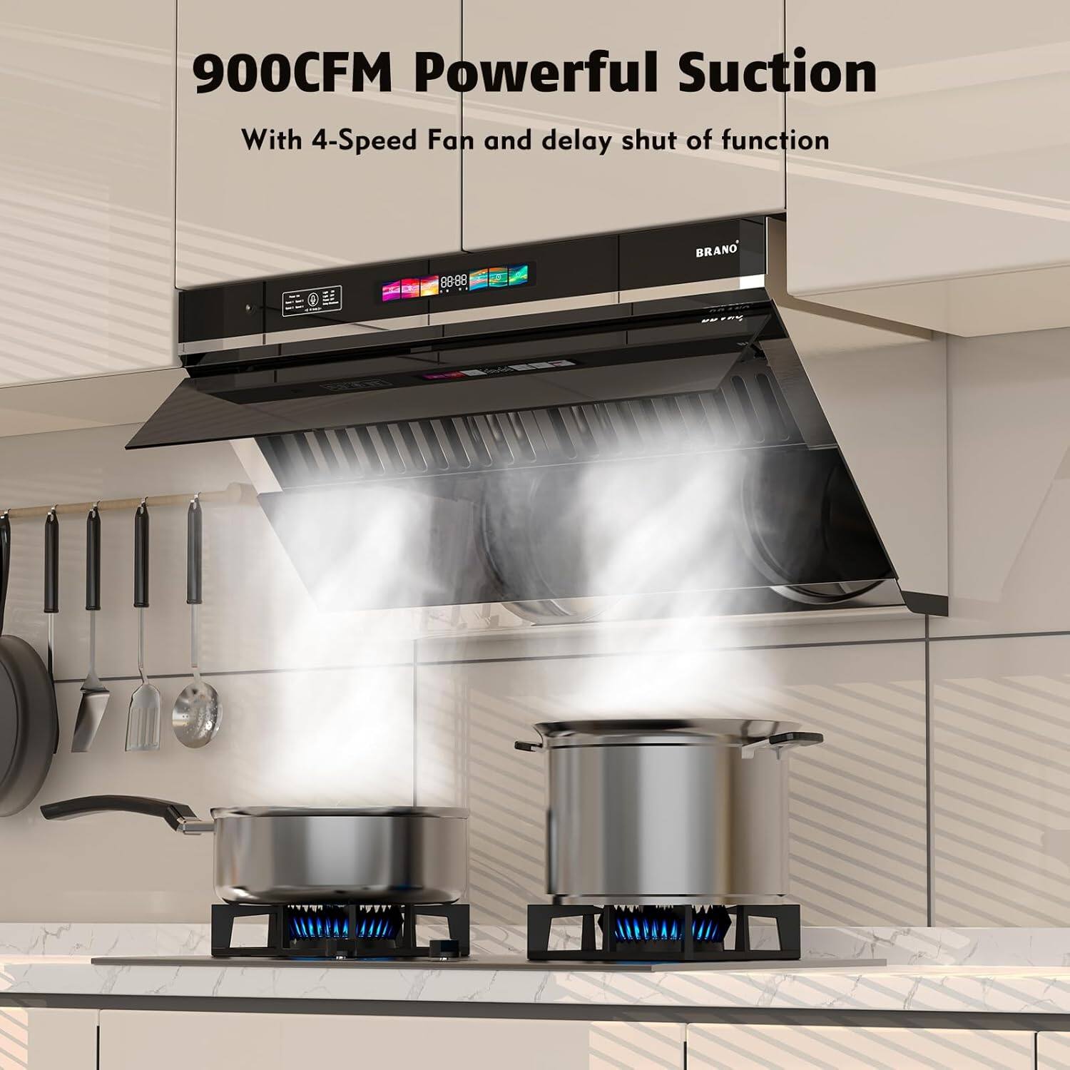 900CFM Powerful Suction  
With 4-Speed Fan and delay shut-off function