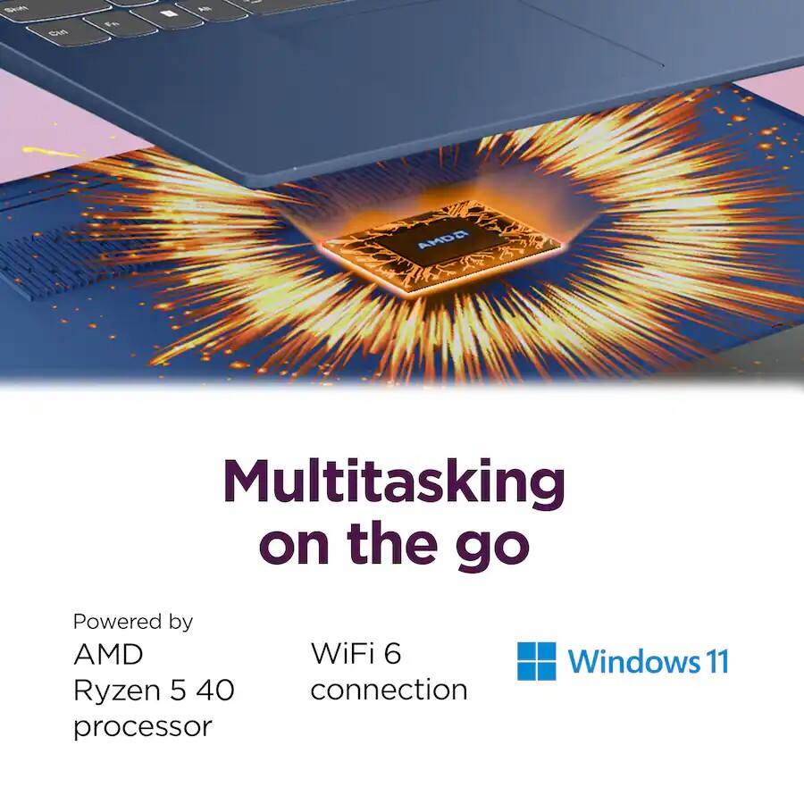- RAN F I | BOMA Multitasking on the go  
  Powered by AMD Ryzen 5 40 processor  
  WiFi 6 connection  
  Windows 11