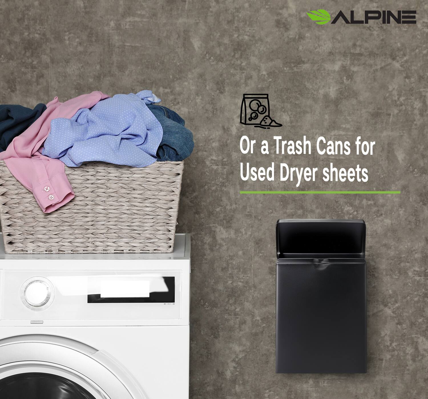 ALPINE or a Trash Cans for Used Dryer sheets