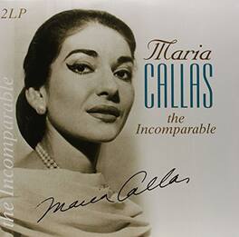 Maria Callas - Incomparable - VINYL LP