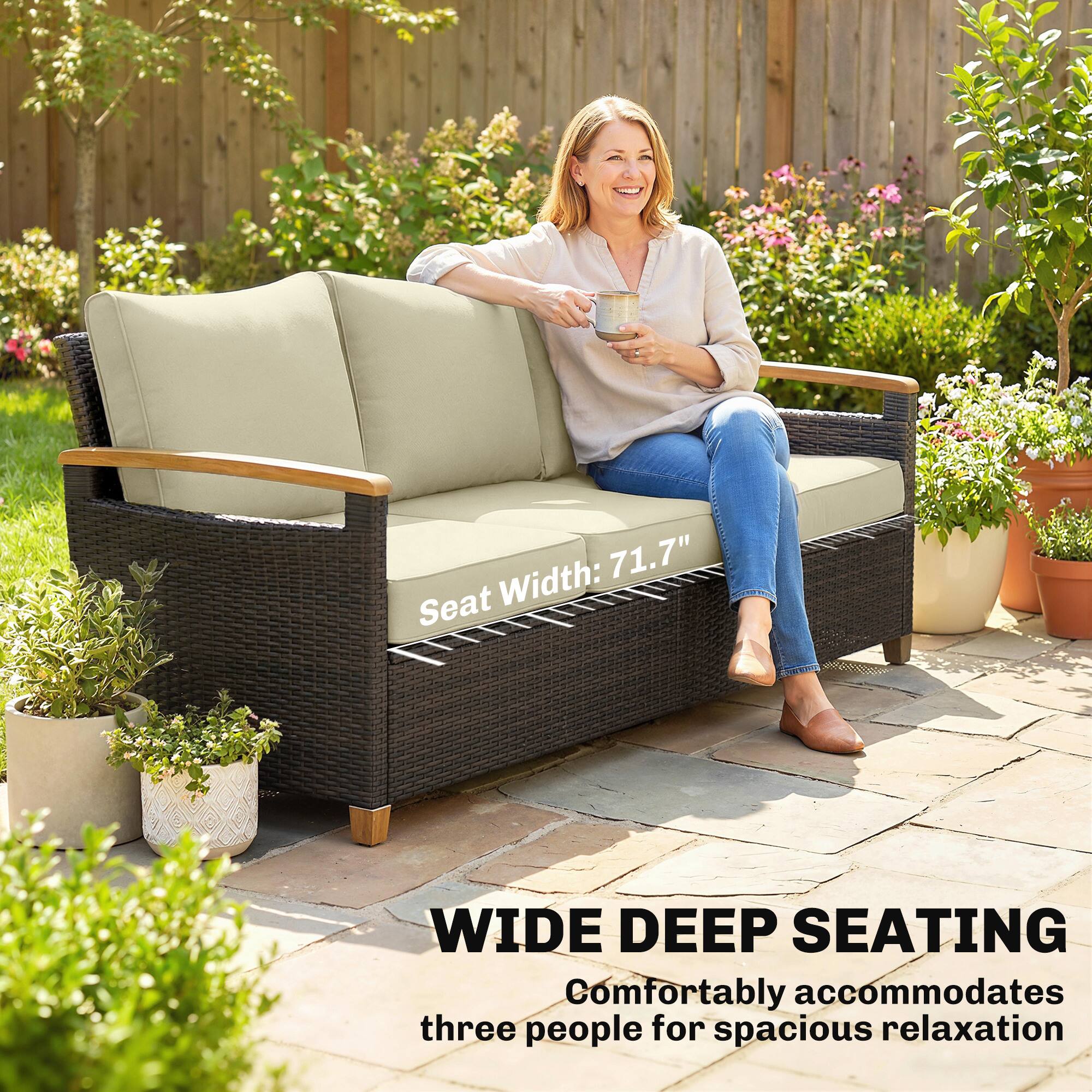 71.7" Seat Width: WIDE DEEP SEATING  
Comfortably accommodates three people for spacious relaxation