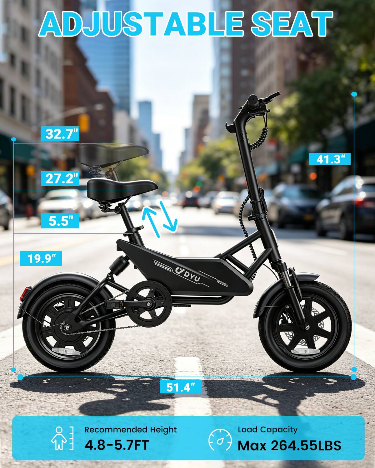ADJUSTABLE SEAT  
32.7"  
27.2"  
41.3"  
5.5"  
19.9"  
51.4"  
Recommended Height: 4.8-5.7FT  
Load Capacity: Max 264.55LBS