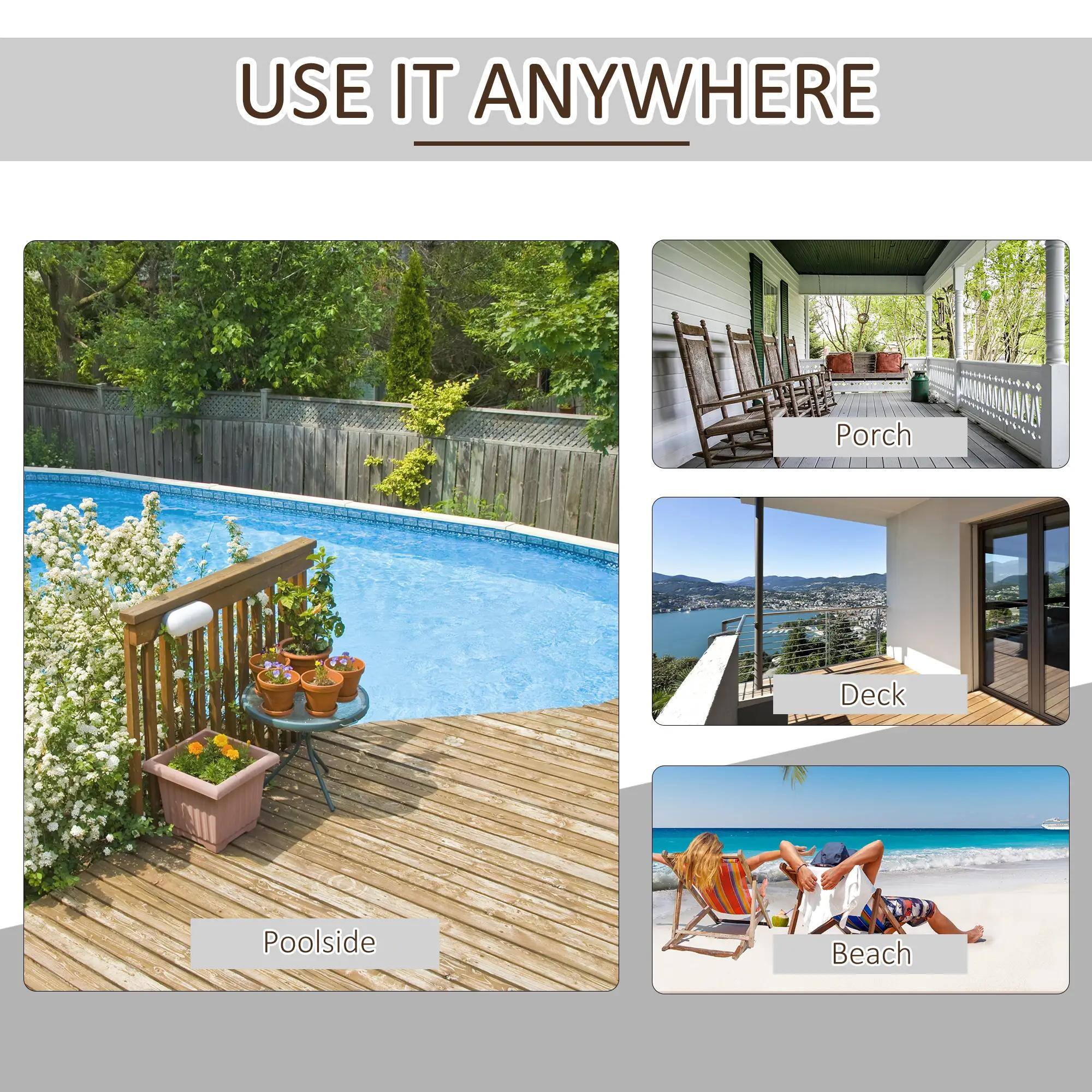 USE IT ANYWHERE

- Porch
- Deck
- Poolside
- Beach