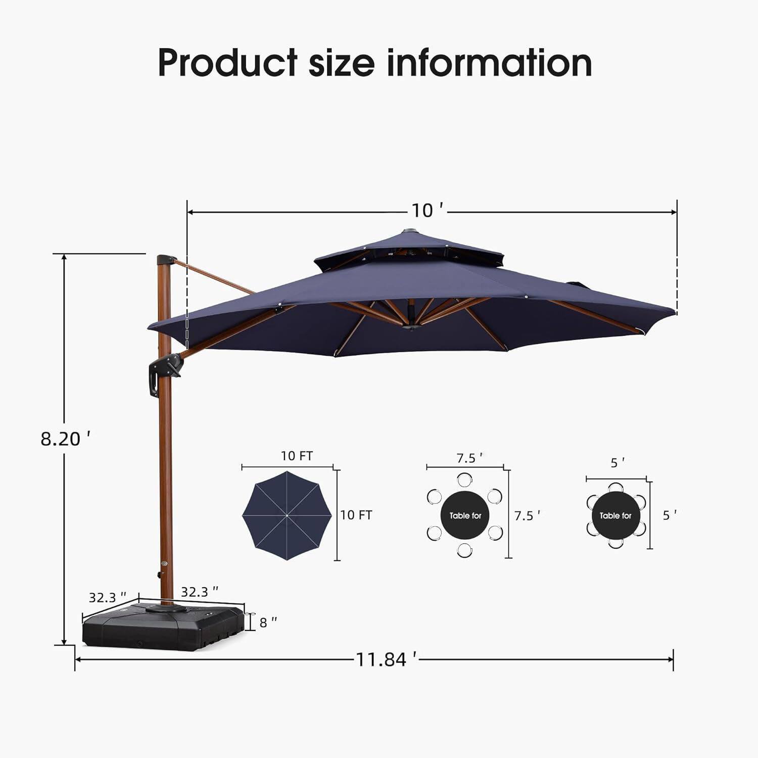Product size information

- 10' 8.20'
- 10 FT
- 7.5'
- 5'
- Table for 7.5'
- Table for 5'
- 32.3"
- 32.3"
- 8"
- 11.84'