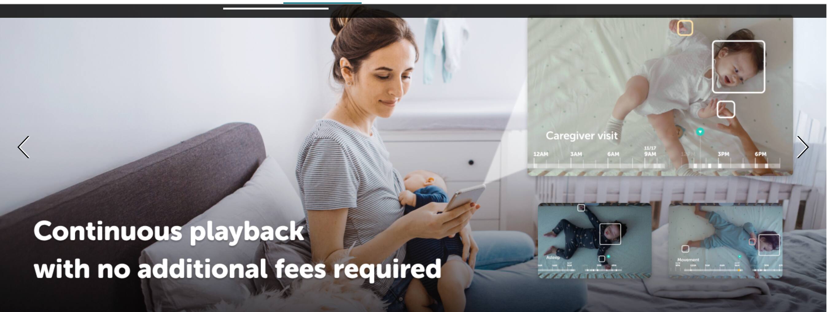 Caregiver visit  
12AM 3AM 6AM 9AM 12PM 3PM 6PM  

Continuous playback with no additional fees required  

Movement  
1 -