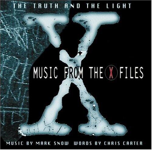 THE TRUTH AND THE LIGHT  
MUSIC FROM THE X FILES  

MUSIC BY MARK SNOW  
WORDS BY CHRIS CARTER