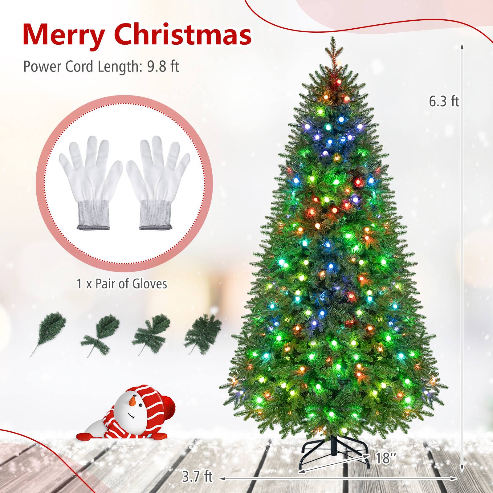 Merry Christmas  
Power Cord Length: 9.8 ft  
6.3 ft  
1 x Pair of Gloves  
3.7 ft  
18"