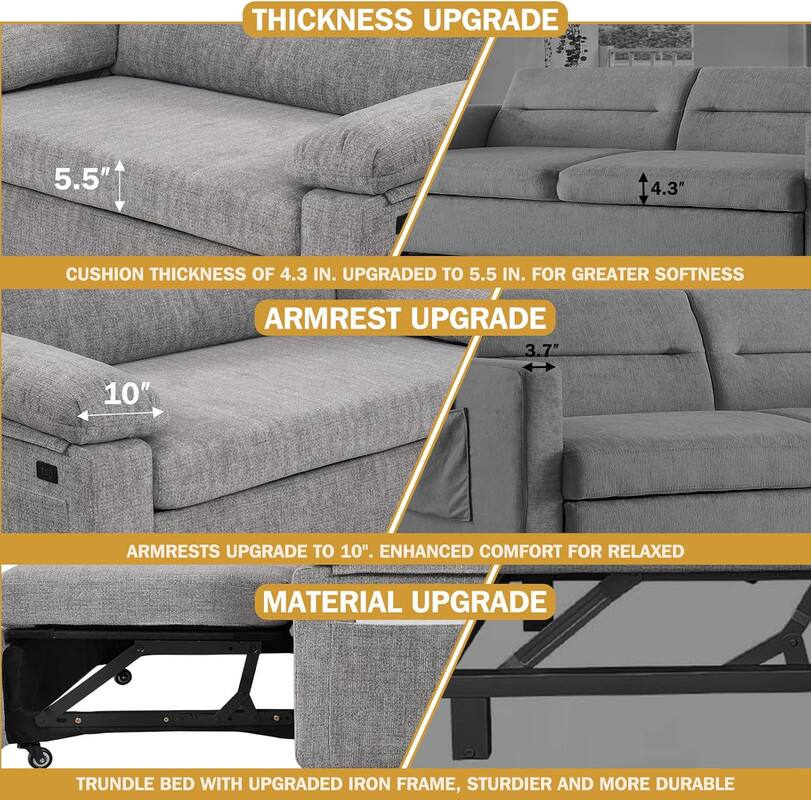 **Thickness Upgrade:**
- Cushion thickness of 4.3 inches upgraded to 5.5 inches for greater softness.

**Armrest Upgrade:**
- Armrests upgraded to 10 inches, enhanced comfort for relaxed seating.

**Material Upgrade:**
- Trundle bed with upgraded iron frame, sturdier and more durable.