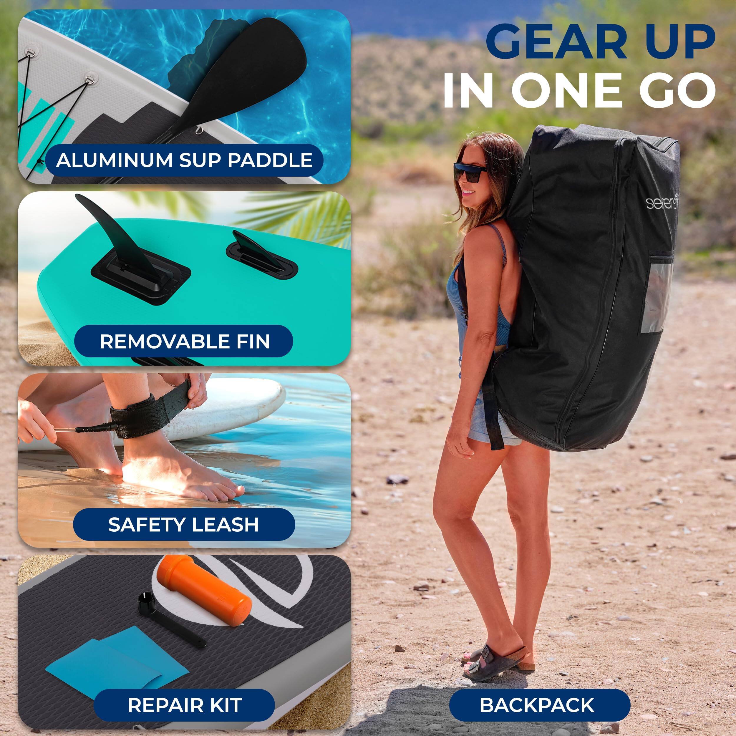 GEAR UP IN ONE GO

- ALUMINUM SUP PADDLE
- REMOVABLE FIN
- SAFETY LEASH
- REPAIR KIT
- BACKPACK