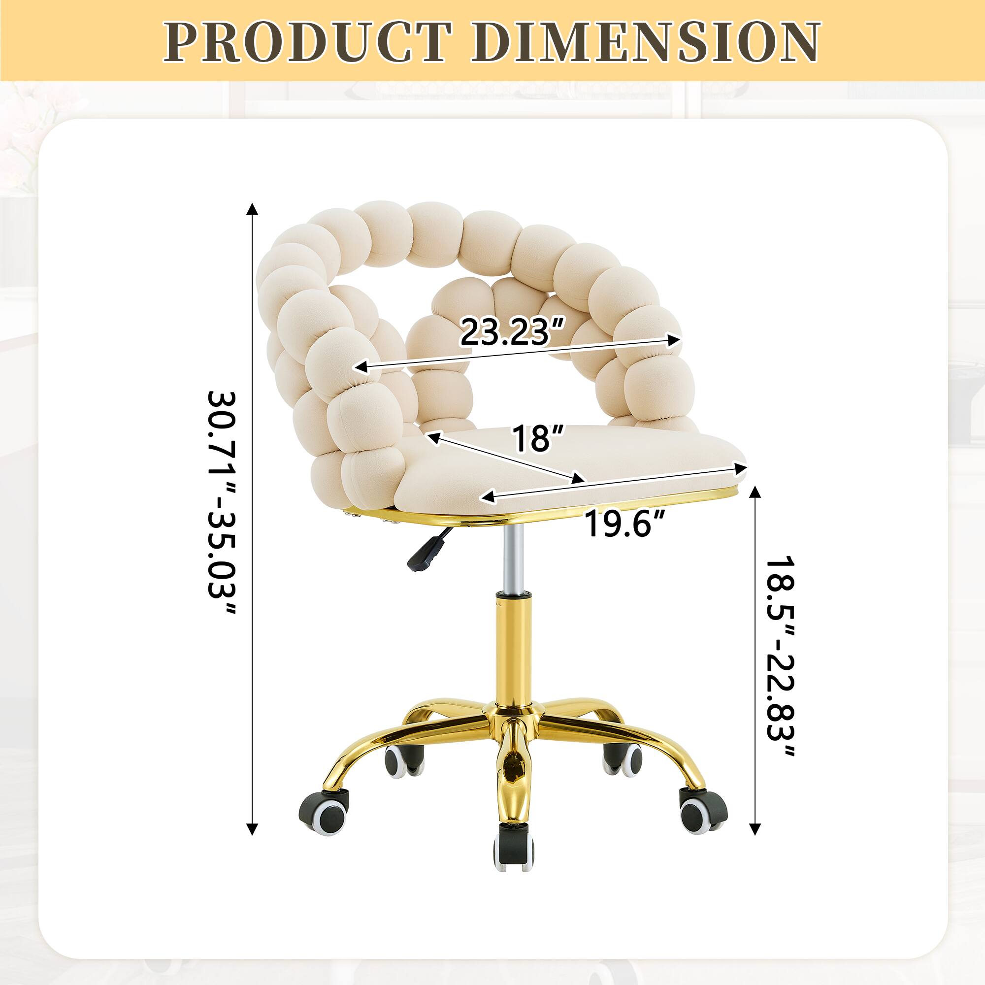 PRODUCT DIMENSION  
30.71"-35.03" x 23.23" x 18" x 19.6" x 18.5"-22.83"