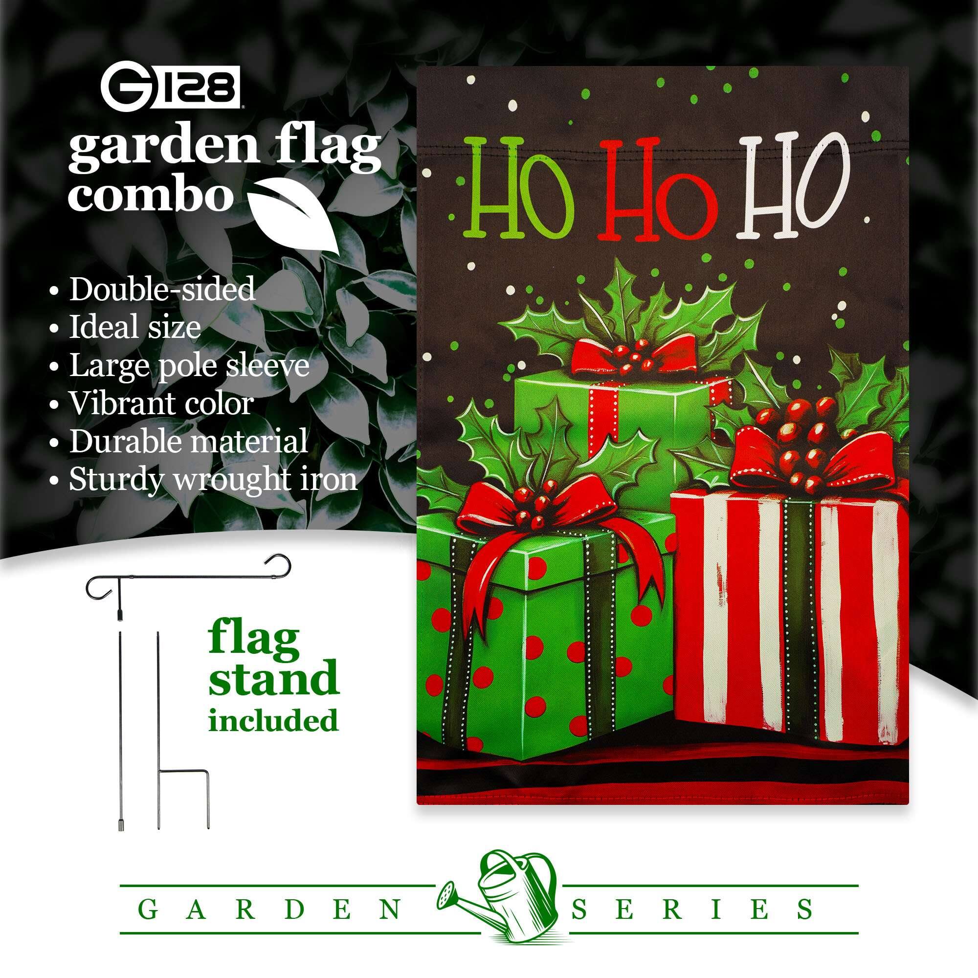 G128 garden flag combo  
Double-sided  
Ideal size  
Large pole sleeve  
Vibrant color  
Durable material  
Sturdy wrought iron  

HO Ho HO  

flag stand included  

GARDEN SERIES