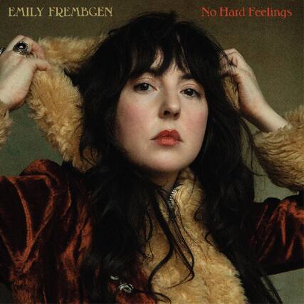EMILY FREMBGEN
No Hard Feelings