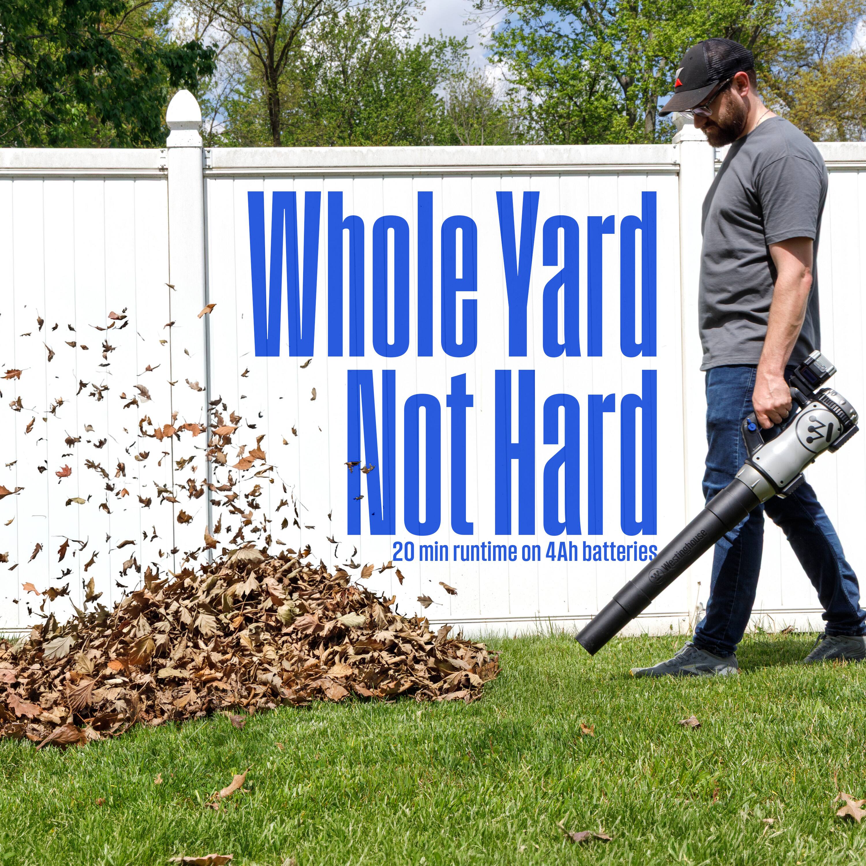 Whole Yard Not Hard  
20 min runtime on 4Ah batteries