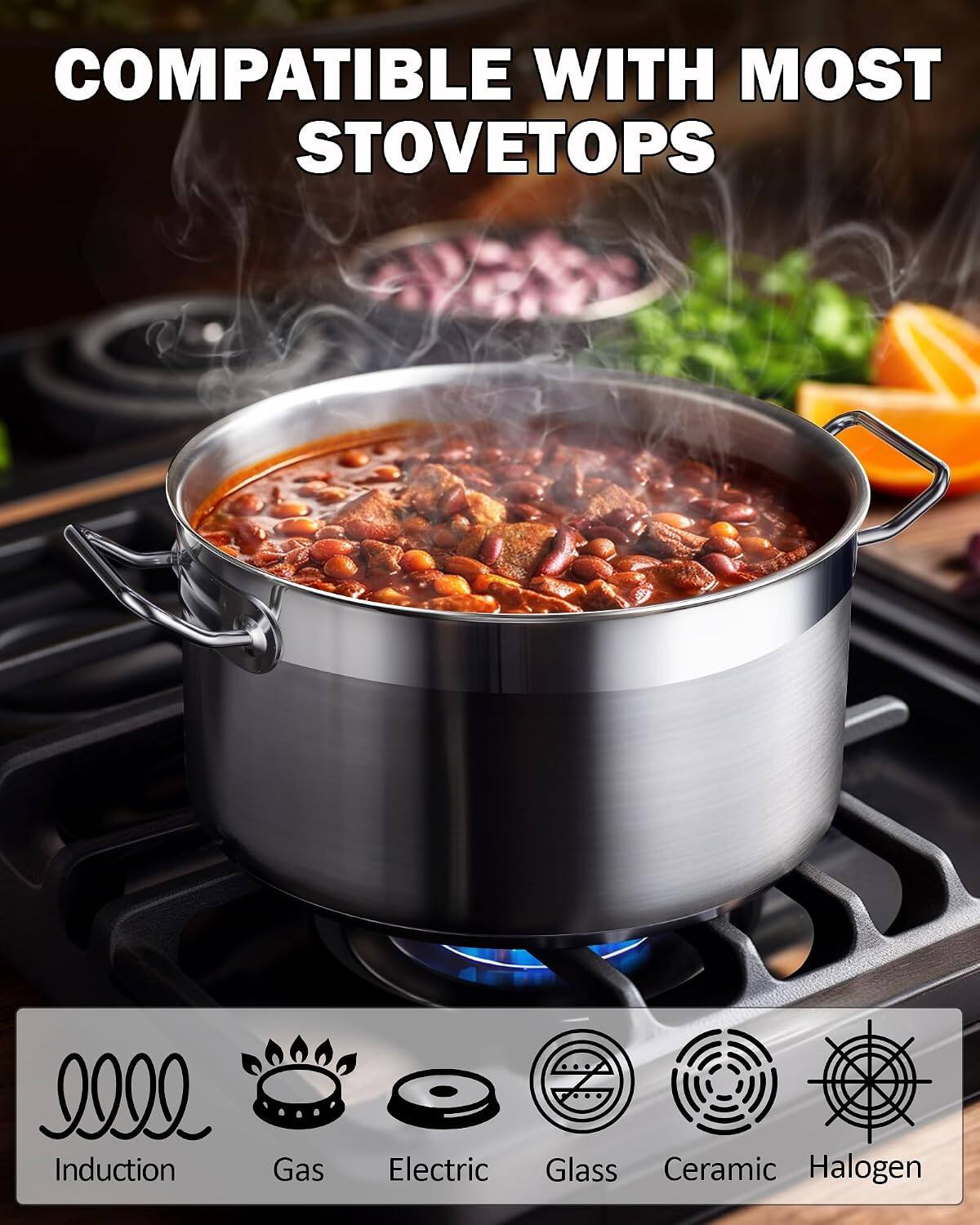 COMPATIBLE WITH MOST STOVETOPS

Induction
Gas
Electric
Glass
Ceramic
Halogen