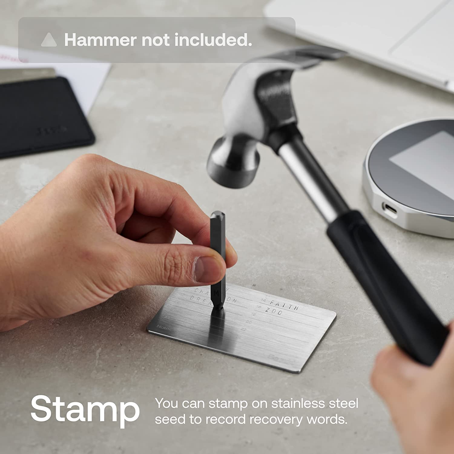 Hammer not included.

Stamp

You can stamp on stainless steel seed to record recovery words.