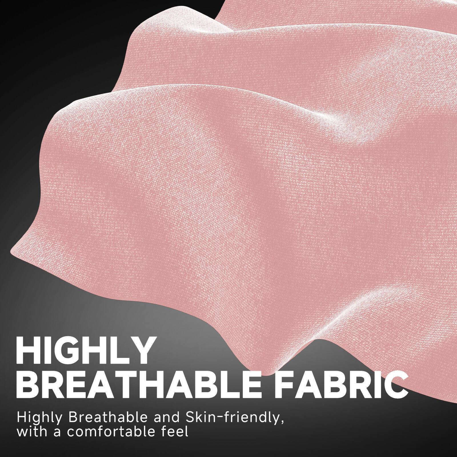 HIGHLY BREATHABLE FABRIC

Highly Breathable and Skin-friendly, with a comfortable feel