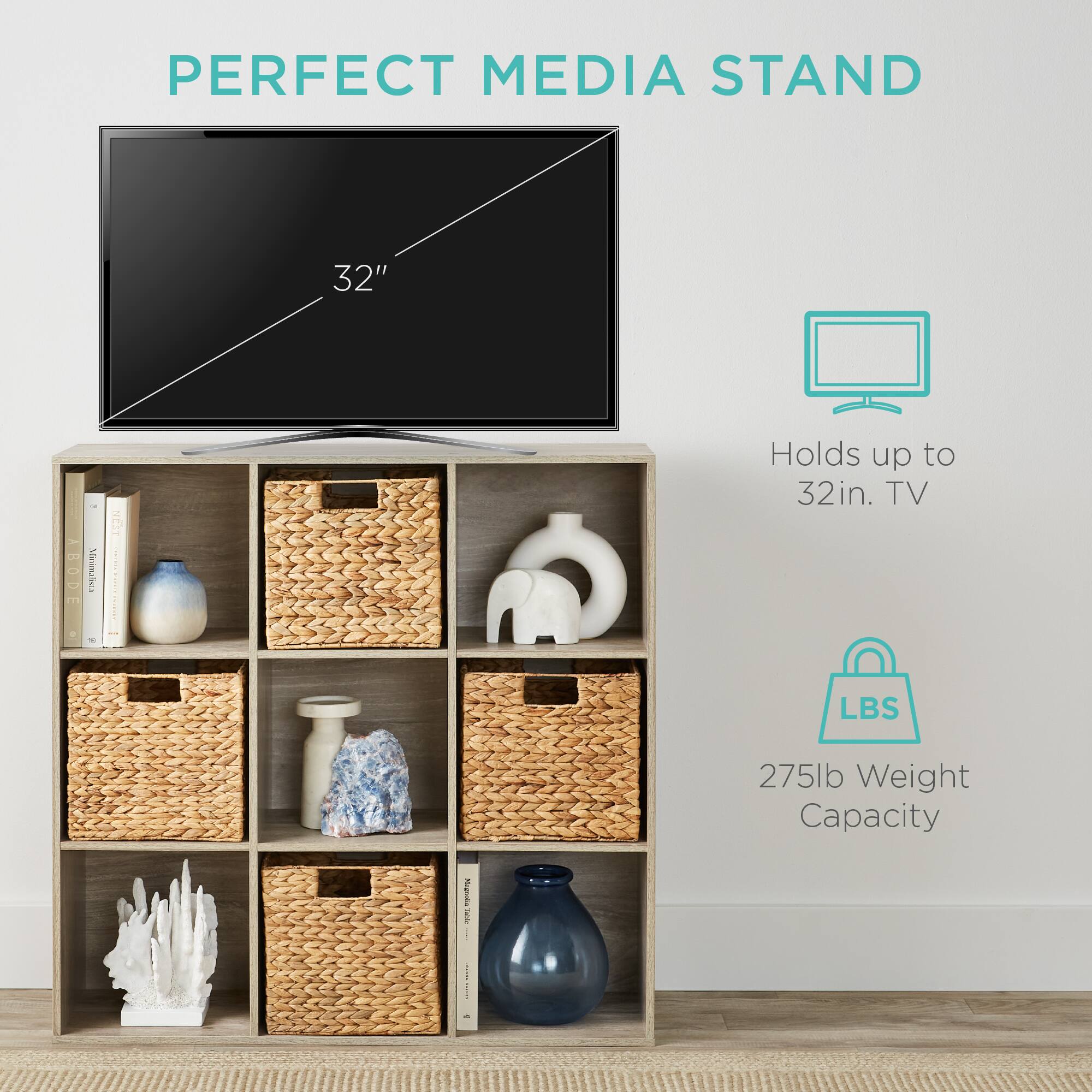 PERFECT MEDIA STAND

32" Mioimabes NEST

Holds up to 32in. TV

275lb Weight Capacity