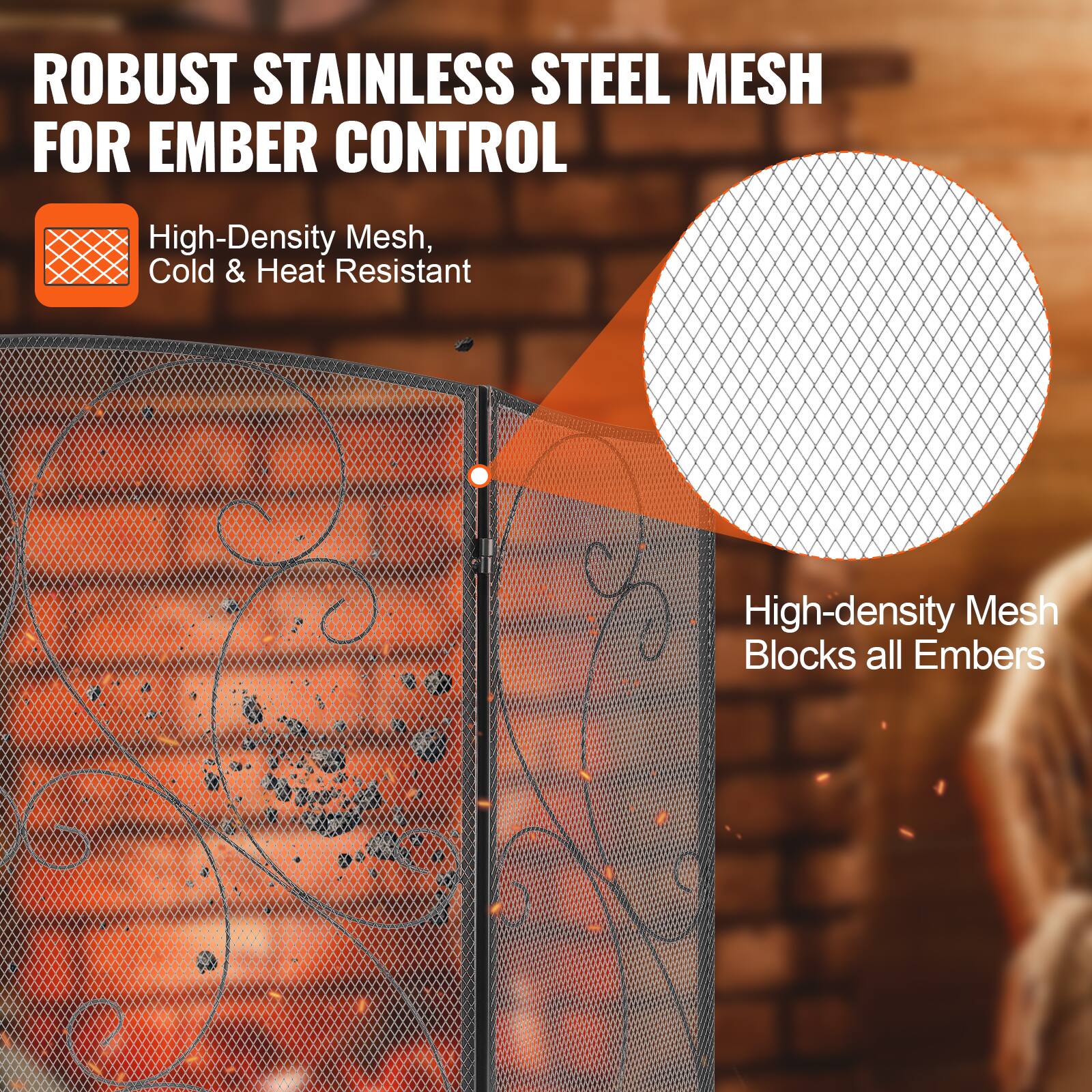 ROBUST STAINLESS STEEL MESH FOR EMBER CONTROL

- High-Density Mesh, Cold & Heat Resistant
- High-density Mesh Blocks all Embers