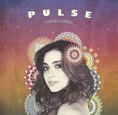 Carine Correa - Pulse   - COMPACT DISCS [CD]