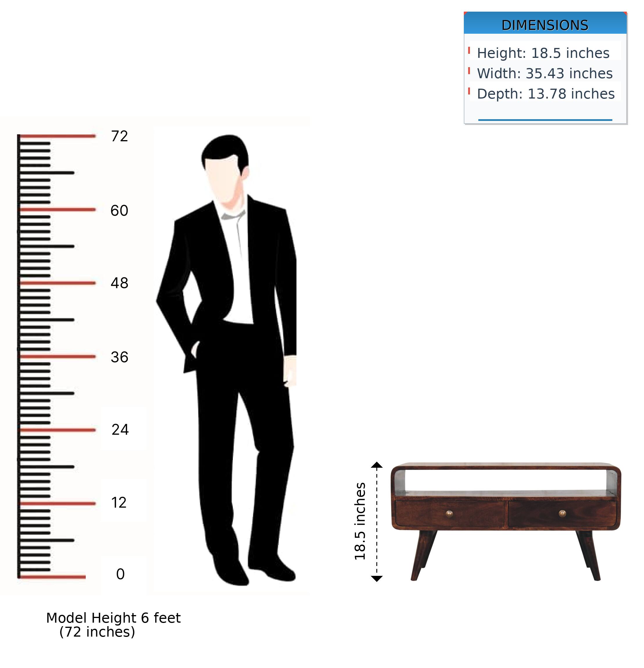 DIMENSIONS  
- Height: 18.5 inches  
- Width: 35.43 inches  
- Depth: 13.78 inches  

Model Height: 6 feet (72 inches)