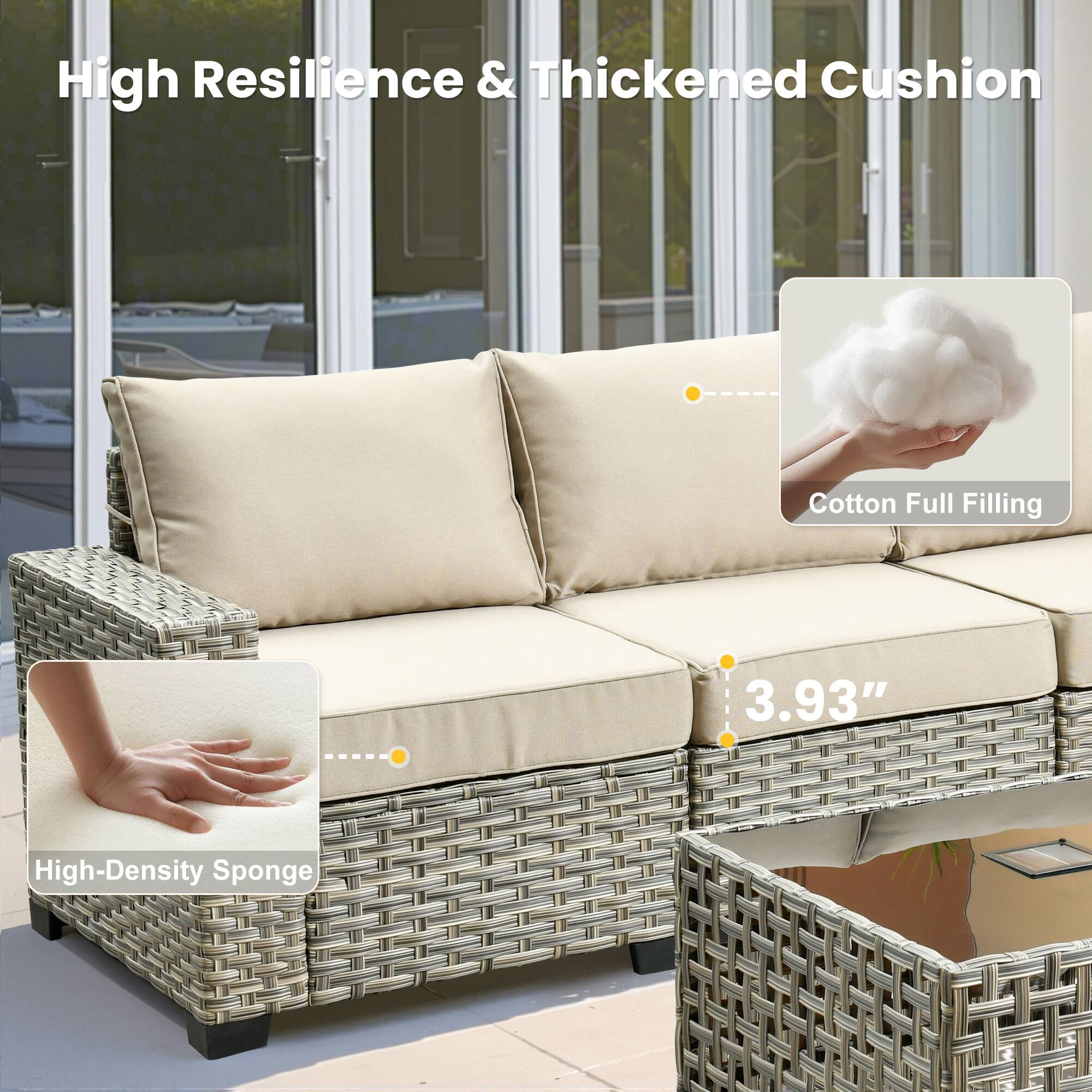 High Resilience & Thickened Cushion  
Cotton Full Filling  
3.93" High-Density Sponge