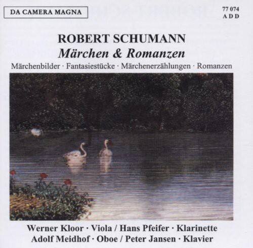 DA CAMERA MAGNA  
77 074 ADD  

ROBERT SCHUMANN  
Märchen & Romanzen  
Märchenbilder • Fantasiestücke • Märchenerezählungen • Romanzen  

Werner Kloor • Viola / Hans Pfeifer • Klarinette  
Adolf Meidhof • Oboe / Peter Jansen • Klavier
