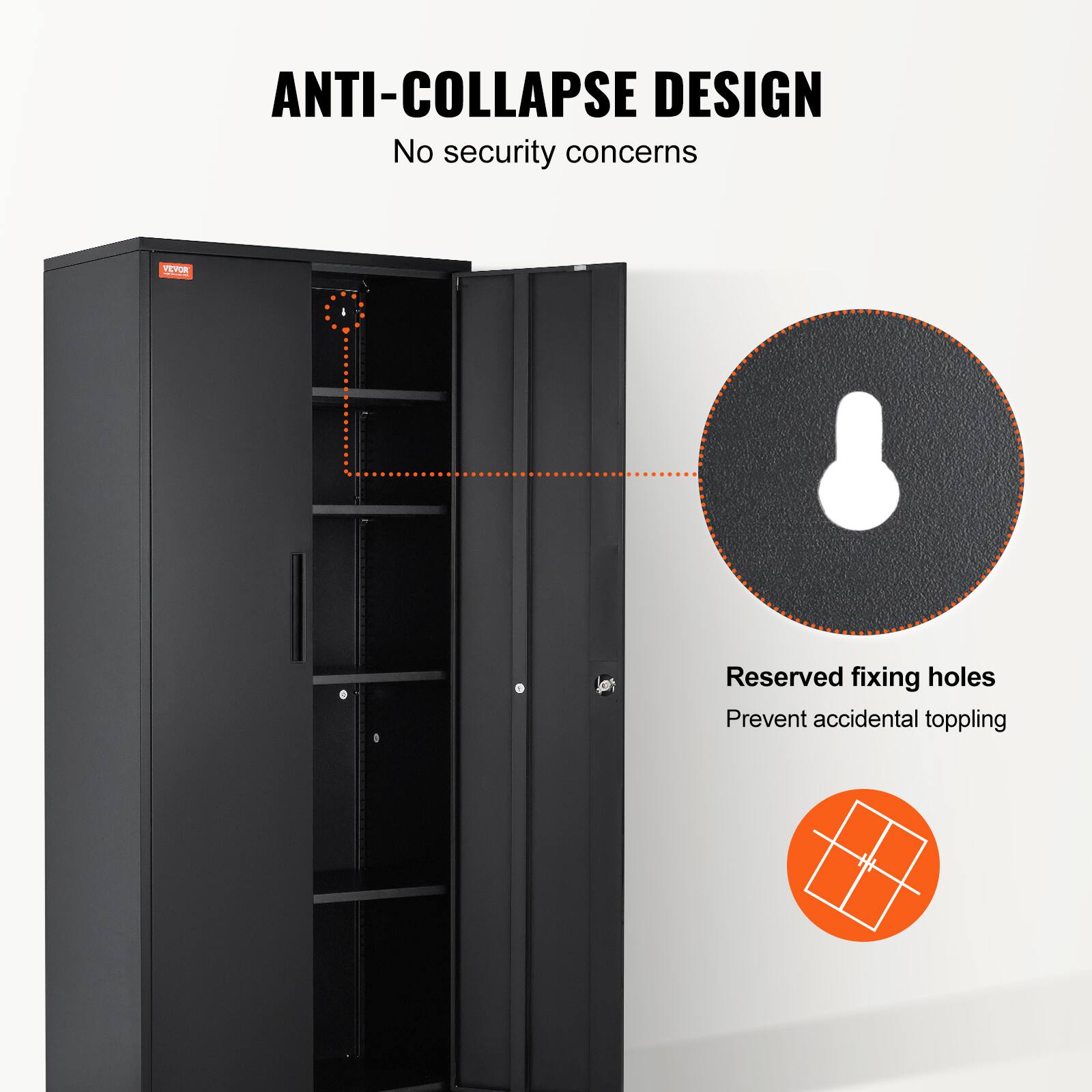 ANTI-COLLAPSE DESIGN
No security concerns
TS: Reserved fixing holes
Prevent accidental toppling