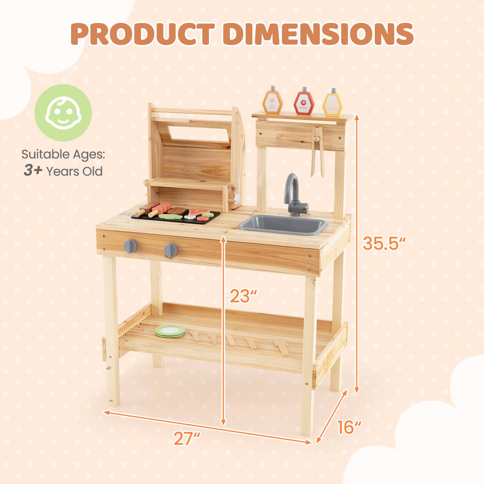 PRODUCT DIMENSIONS  
Suitable Ages: 3+ Years Old  
35.5" x 23" x 27" x 16"