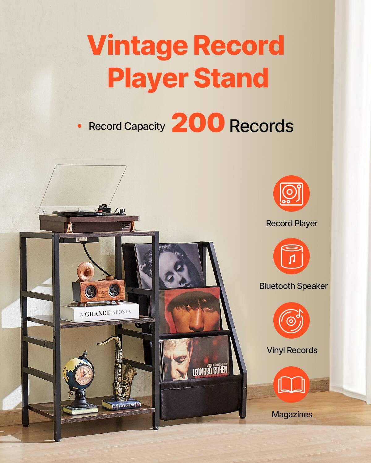 Vintage Record Player Stand

- Record Capacity 200 Records

Record Player  
Bluetooth Speaker  
Vinyl Records  
Magazines  

A GRANDE APOSTA  
LEONARD COHEN