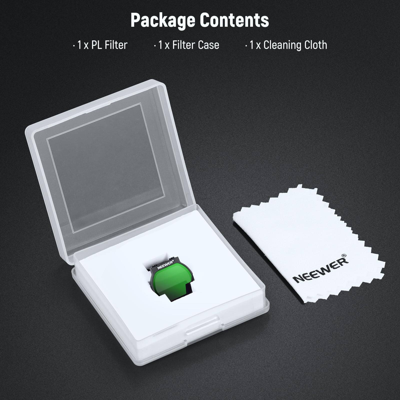 Package Contents

- 1 x PL Filter
- 1 x Filter Case
- 1 x Cleaning Cloth