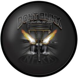 The Fan-Brand - NHRA Don't Blink or You'll Miss the Race 17.5" Modern Disc Wall Sign - Multicolor