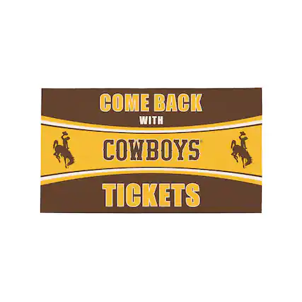 COME BACK WITH COWBOYS TICKETS