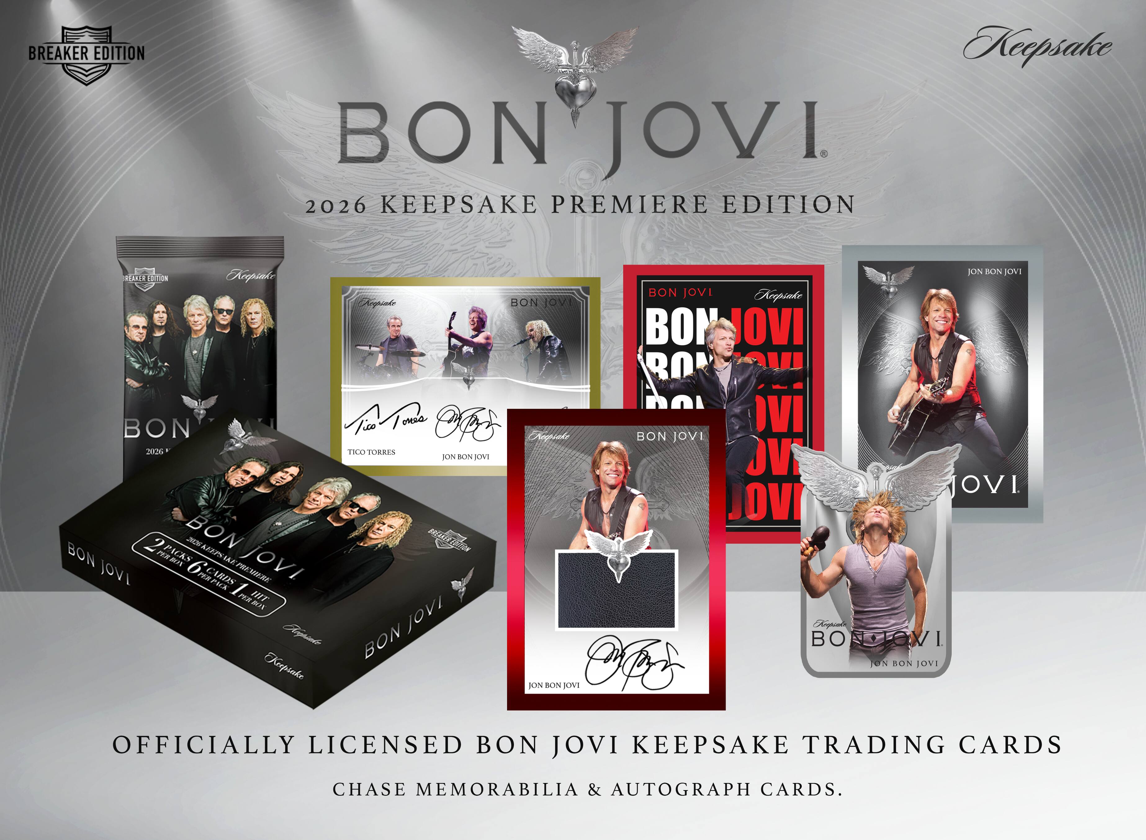 BREAKER EDITION  
BON JOVI 2026 KEEPSAKE PREMIERE EDITION  
Keepsake  
DEAKER DIEN Keepsuke BON 2020 2PACKS BON NEW KEEPS BON PER BOX IKE ran JOVI JOVI CARDS PER PRIX WHERE HIT Keepsake  
BON JOVI Keepiake Keepinko BON JOVI BON OVI Tones OPPO VI BON JOVI TICO TORRES ION BON TOVI JVI JOVI Higrials BON BO JON BON JOVI OFFS  
JON BON JOVI IVO I. JON ON JOVI  
OFFICIALLY LICENSED BON JOVI KEEPSAKE TRADING CARDS  
CHASE MEMORABILIA & AUTOGRAPH CARDS.