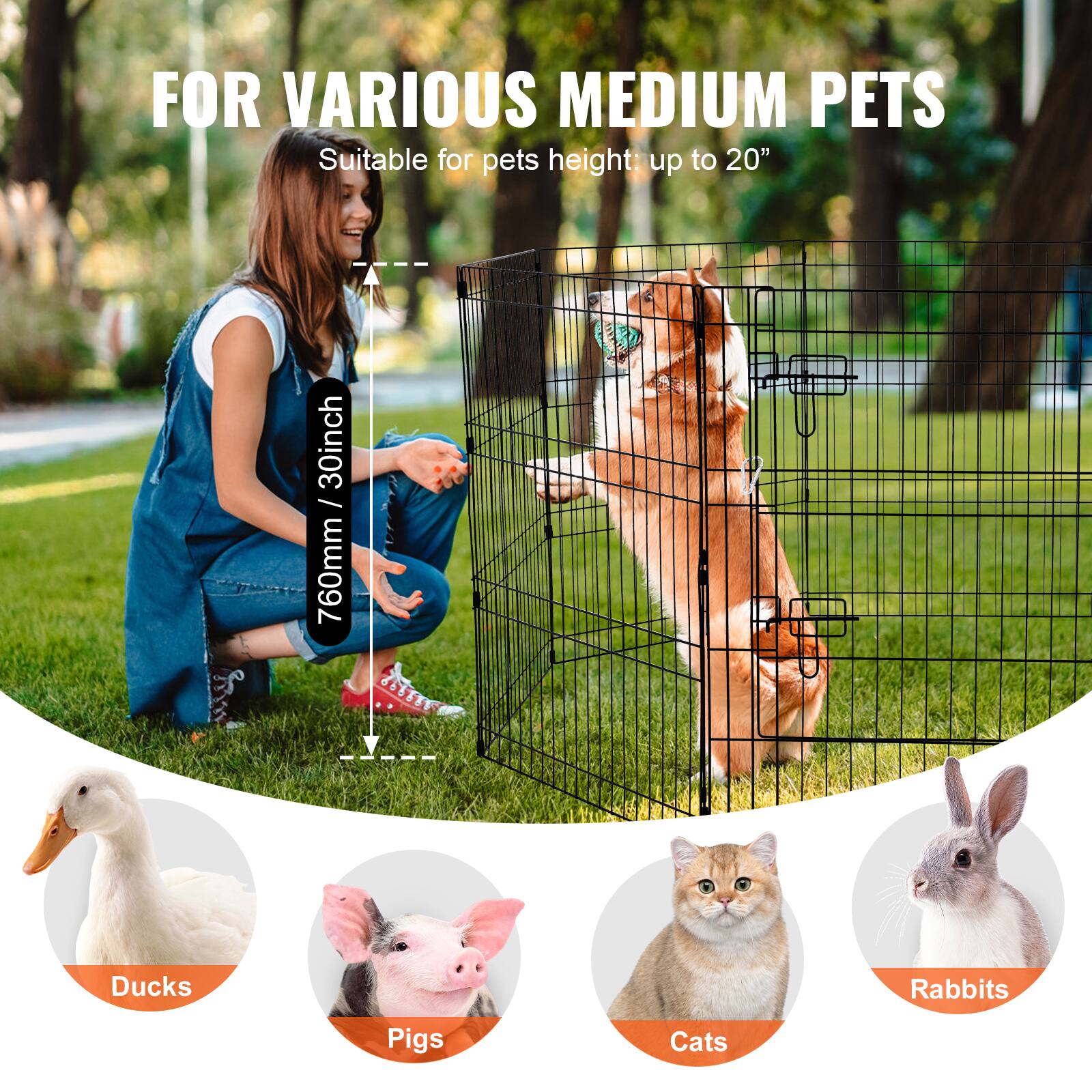 FOR VARIOUS MEDIUM PETS

Suitable for pets height: up to 20" (30 inch / 760 mm)

- Ducks
- Pigs
- Cats
- Rabbits