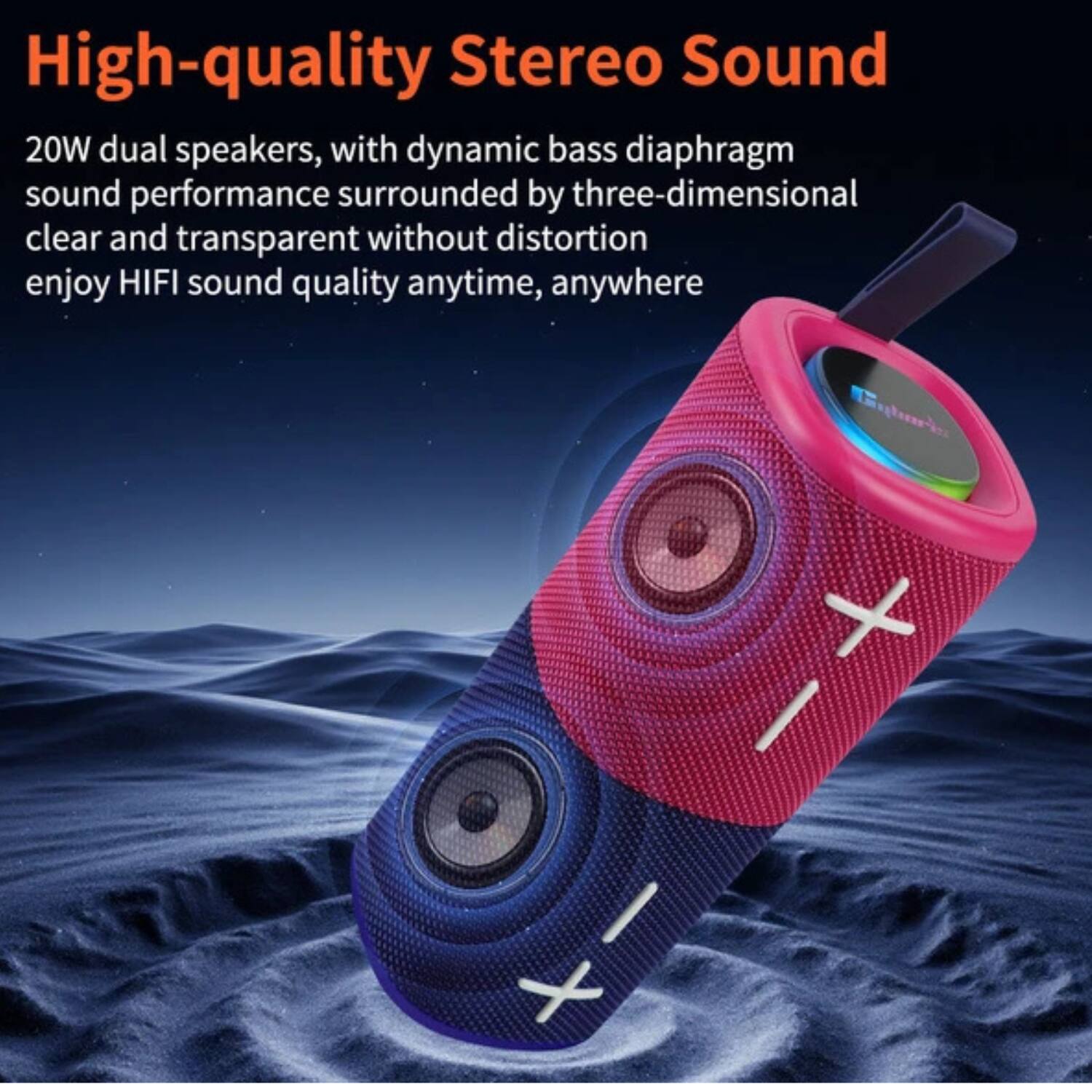 High-quality Stereo Sound

20W dual speakers, with dynamic bass diaphragm sound performance surrounded by three-dimensional clear and transparent without distortion enjoy HIFI sound quality anytime, anywhere