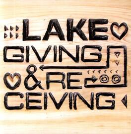 Lake - Giving and Receiving - VINYL LP