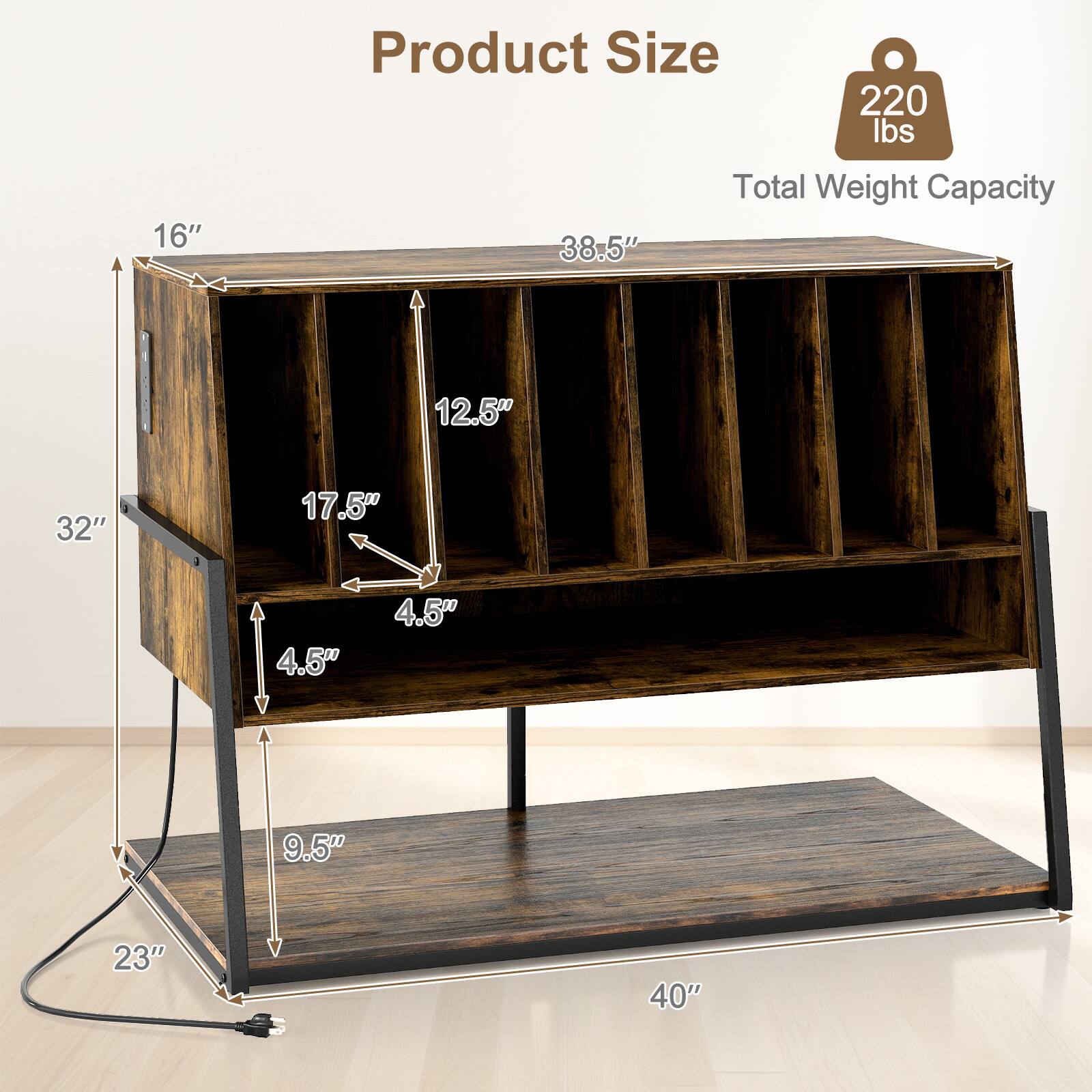 16" Product Size  
220 lbs Total Weight Capacity  
38.5"  
12.5"  
32"  
17.5"  
4.5"  
4.5"  
9.5"  
23"  
40"