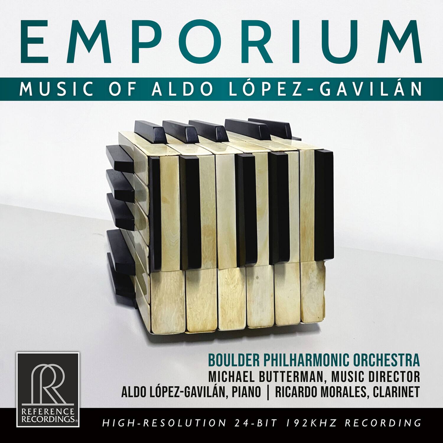 EMPORIUM  
MUSIC OF ALDO LÓPEZ-GAVILÁN  

BOULDER PHILHARMONIC ORCHESTRA  
MICHAEL BUTTERMAN, MUSIC DIRECTOR  
ALDO LÓPEZ-GAVILÁN, PIANO | RICARDO MORALES, CLARINET  

REFERENCE RECORDINGS  
HIGH-RESOLUTION 24-BIT 192KHZ RECORDING