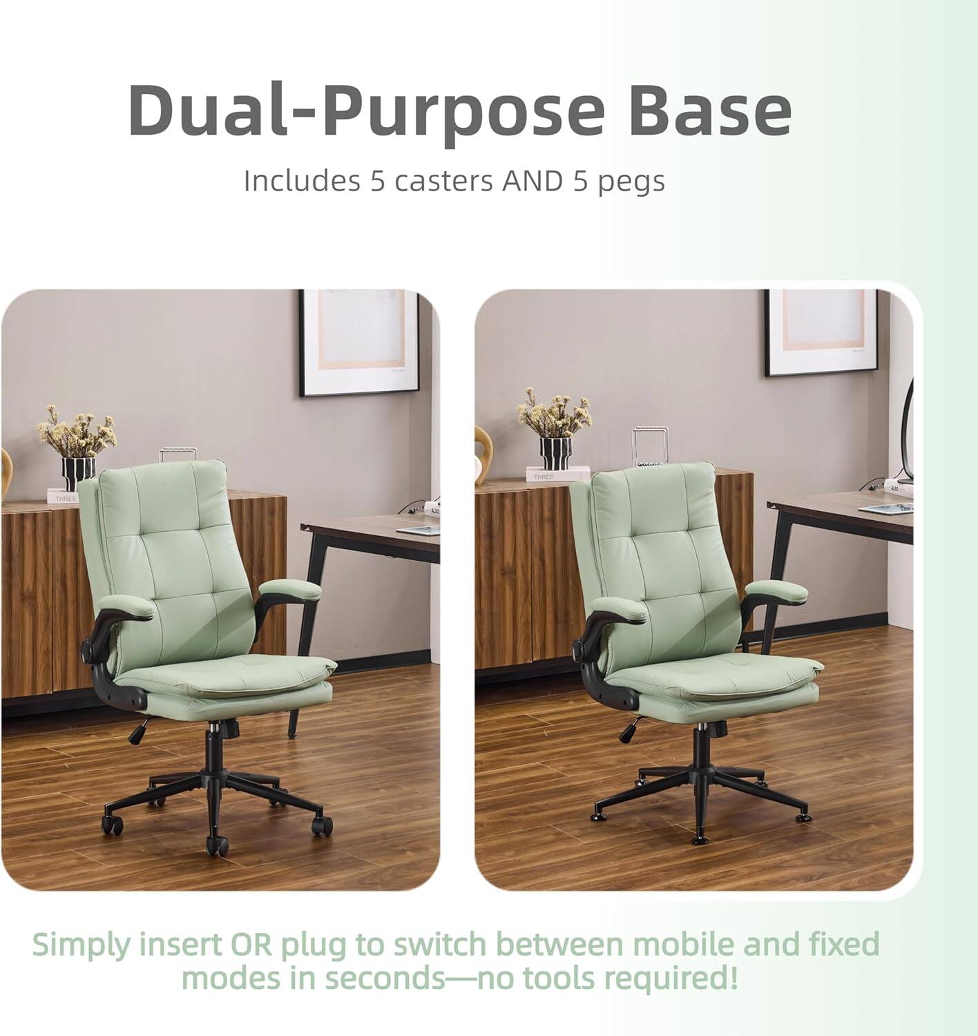 Dual-Purpose Base Includes 5 casters AND 5 pegs. Simply insert OR plug to switch between mobile and fixed modes in seconds—no tools required!